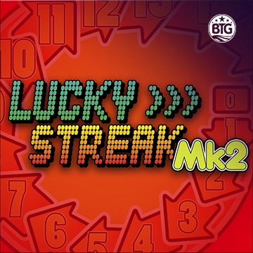Bigtime : Lucky Streak Mk2 - IDAGENT138